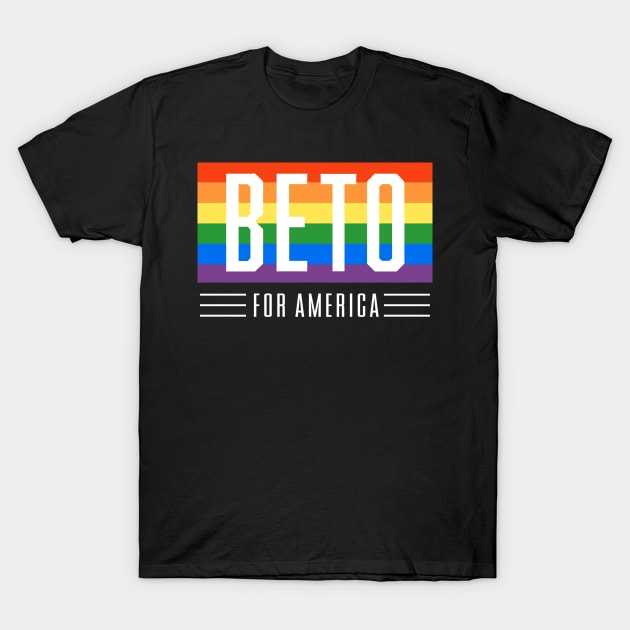 LGBTQ Beto O'Rourke For Texas 2024 | Beto For America | Beto Orourke 2022 Texas Governor | LGBT Gay Pride T-Shirt T-Shirt by BlueWaveTshirts